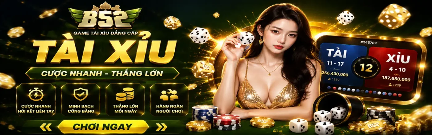 banner b52 tài xỉu