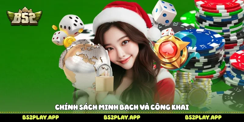 Miễn Trừ Trách Nhiệm Và Quy Định Người Dùng B52 Cần Biết Chính sách minh bạch và công khai