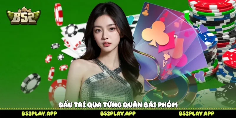 Đấu trí qua từng quân bài Phỏm