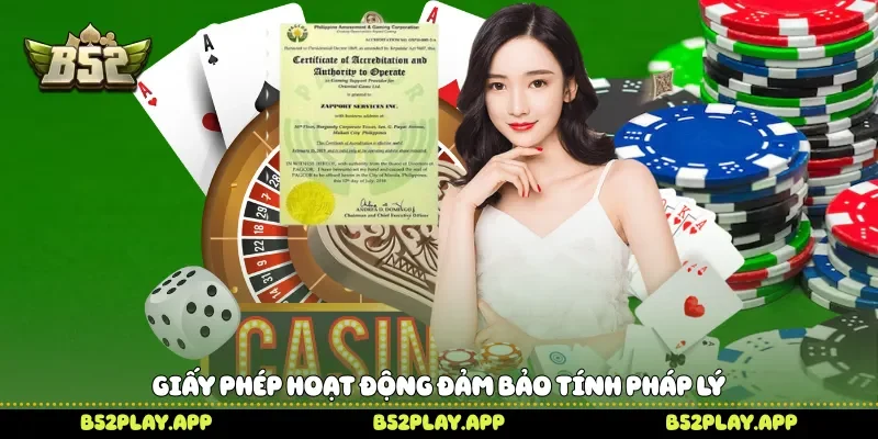 Giấy Phép Hoạt Động Và Vai Trò Quan Trọng Đối Với B52 Giấy phép hoạt động đảm bảo tính pháp lý