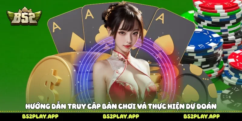 Xóc Đĩa Livestream Tham Gia Trực Tiếp Đầy Hấp Dẫn Trên B52 Hướng dẫn truy cập bàn chơi và thực hiện dự đoán