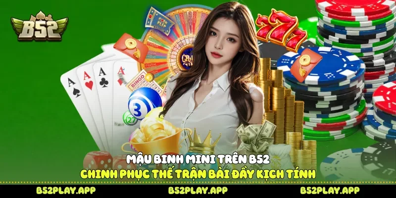 Mậu Binh mini