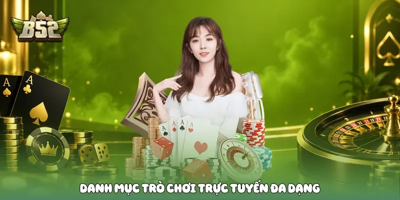 B52club - Cổng Game Bài Bom Tấn B52 Mới Nhất 2026 Danh mục trò chơi trực tuyến đa dạng
